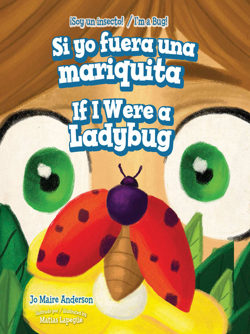 Cover image for book: Si yo fuera una mariquita / If I Were a Ladybug